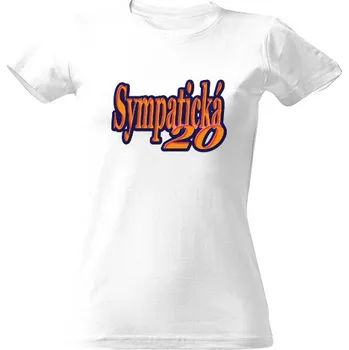 Dámské tričko Tričko s potiskem Sympatická 20 dámské