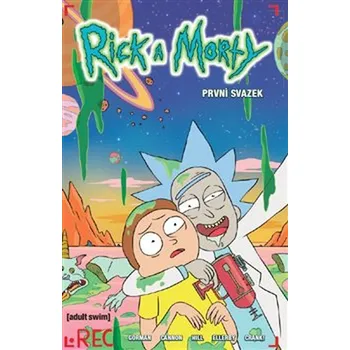 Komiks pro dospělé Rick a Morty 1 - Zac Gorman (2019)