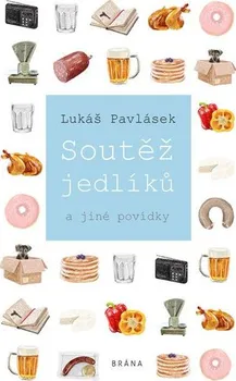Soutěž jedlíků - Lukáš Pavlásek (2019, pevná)