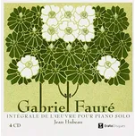 Gabriel Fauré: Complete Piano Works -…