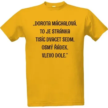 Pánská móda Tričko s potiskem Dorota Máchalová pánské