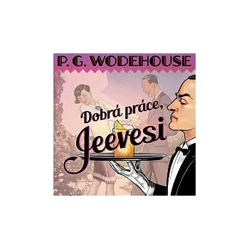 Česká hudba Radek Valenta – Wodehouse: Dobrá práce, Jeevesi (MP3) CD-MP3 - DOPRAVA ZDARMA od 2 000 Kč