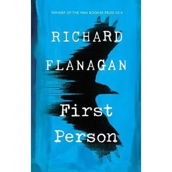 First Person - Richard Flanagan [EN] (2017, brožovaná)