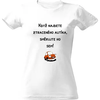 Dámské tričko Tričko s potiskem ZTRACENÝ AUTÍK - AUTÍČKO dámské