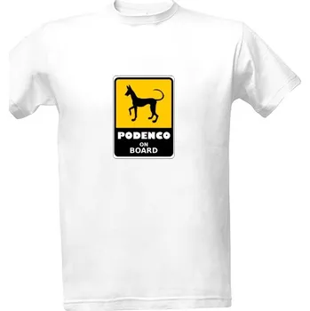 Tričko s potiskem Podenco on board pánské