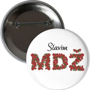 Odznáček s potiskem Slavím MDŽ - odznak