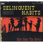 Here Come The Horns - Delinquent Habits…