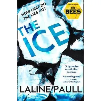 The Ice - Laline Paull [EN] (2018, brožovaná)