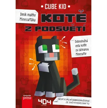 Deník malého Minecrafťáka: Kotě z Podsvětí - Cube Kid (2019, brožovaná)