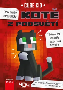 Deník malého Minecrafťáka: Kotě z Podsvětí - Cube Kid (2019, brožovaná)
