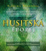 Husitská Epopej - Vlastimil Vondruška (čte Jan Hyhlík) [CDmp3]