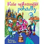 Naše nejkrásnější pohádky - Quis Josef…