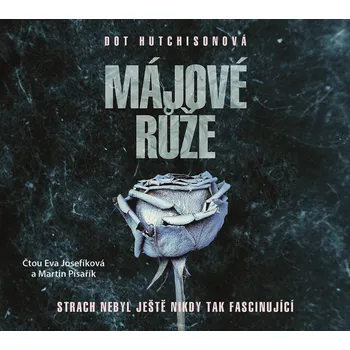 Májové růže - Dot Hutchison (čte Eva…