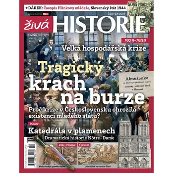 Časopis Živá historie 6/2019 - Tragický krach na burze