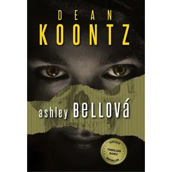 Ashley Bellová - Dean Koontz (2019, pevná)