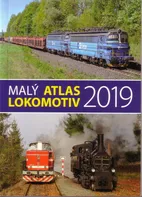 Malý atlas lokomotiv 2019 - kolektiv autorů (2018)