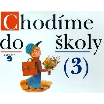 Český jazyk Chodíme do školy 3