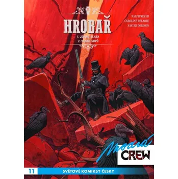 Komiks pro dospělé Modrá CREW 11: Hrobař 1+2 - Ralph Meyer (2019)