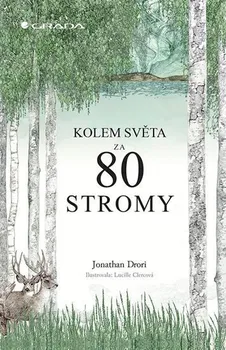 Kolem světa za 80 stromy - Jonathan Drori (2019, pevná)