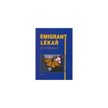 Literární biografie EMIGRANT LÉKAŘ VYPRÁVÍ – Jiří Křížek