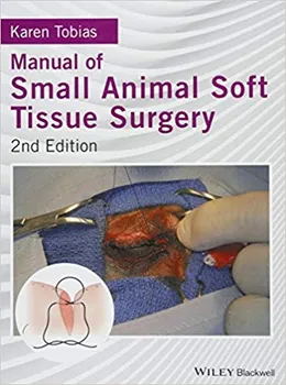 Manual of Small Animal Soft Tissue Surgery - Karen M. Tobias [EN] (2017, pevná, 2nd Edition)
