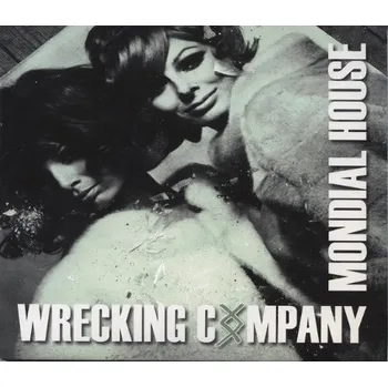 Zahraniční hudba Wrecking Company - Mondial House (CD, MIG31002)