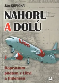 Literární biografie Nahoru a dolů - Jan Kopička (2018, pevná)