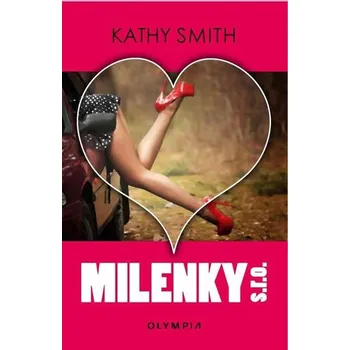 Milenky s.r.o. - Smith Kathy (2019,…