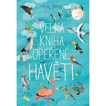 Velká kniha opeřené havěti - Yuval…