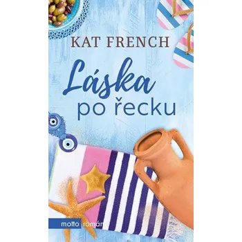 Láska po řecku - Kat French (2019, brožovaná)