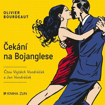 Čekání na Bojanglese - Olivier Bourdeaut (čte Vojtěch Vondráček, Jan Vondráček) [CDmp3]