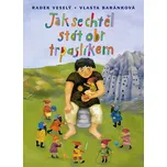 Jak se chtěl stát obr trpaslíkem -…