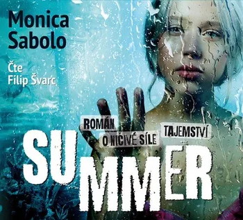 Summer - Monica Sabolo (čte Filip Švarc) [CDmp3]