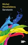 Serotonin - Michel Houellebecq (2019,…