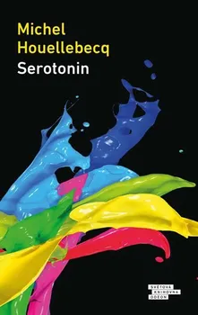 Serotonin - Michel Houellebecq (2019, pevná)
