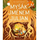 Myšák jménem Julian - Joe Todd-Stanton…