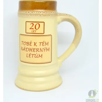 Sklenice Korbel keramický-20- Tobě k těm nádherným létům