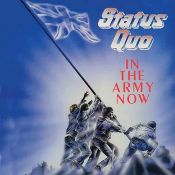Zahraniční hudba In The Army Now - Status Quo [2CD] (Deluxe Edition)