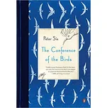 The Conference of the Birds - Petr Sís…
