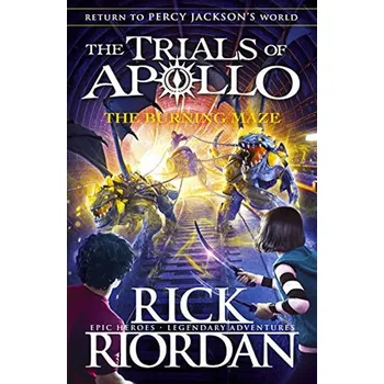 Cizojazyčná kniha The Burning Maze: The Trials of Apollo Book 3 - Rick Riordan (EN)