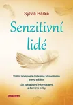 Senzitivní lidé - Sylvia Harke (2019,…