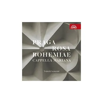 Česká hudba Cappella Mariana, Vojtěch Semerád – Praga Rosa Bohemiae - hudba renesanční Prahy CD - DOPRAVA ZDARMA od 2 000 Kč