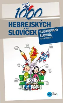 Slovník 1000 hebrejských slovíček - Efrat Barlev (2019, vázaná)