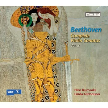 Zahraniční hudba Beethoven: Complete Violin Sonatas Vol.2 - Hiro Kurosaki & Linda Nicholson [CD]