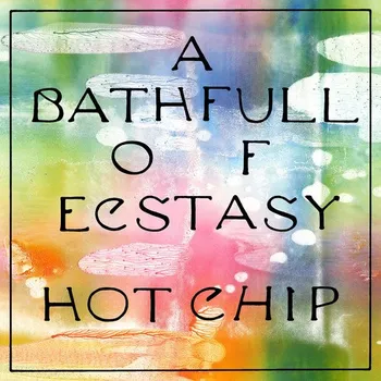 Zahraniční hudba A Bath Full of Ecstasy - Hot Chip [2LP]