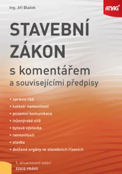 Stavební zákon s komentářem a souvisejícími předpisy - Jiří Blažek (2019, brožovaná)