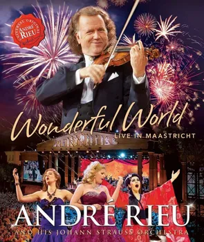 Zahraniční hudba Wonderful World: Live In Maastricht - André Rieu [Blu-ray]