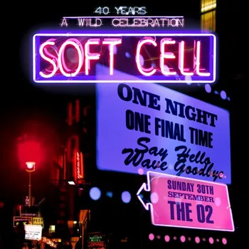 Zahraniční hudba Say Hello, Wave Goodbye: The O2 Arena London - Soft Cell [2CD + DVD]