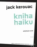 Kniha haiku - Jack Kerouac (2019)
