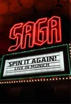 Spin It Again! Live in Munich - Saga…